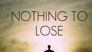 Nothing to Lose (Single)