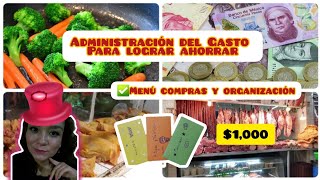 ✅administracion del Gasto con$1000 Te muestro mi #organizacion  compra y menu.