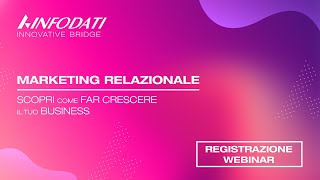 WEBINAR MARKETING RELAZIONALE: scopri come far crescere il tuo business