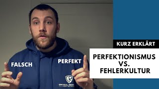 Kurz erklärt: Die Rolle von Perfektionismus und Fehlerkultur in der Selbstverteidigung