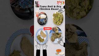 Tawa Roti & Dry Chicken Roast #viralvideo #shortvideo #dinner #viralshorts #yummy #food #cooking