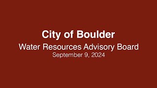 9-9-24 Water Resources Advisory Board Meeting