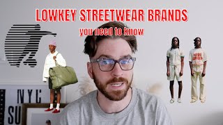 Lowkey streetwear brands you should know about | Summer 2022