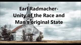 Dr E Radmacher - Unity of the Race and Man's original State