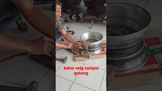 bakar velg sampai gosong 😅