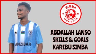 Abdallah Said Ally Lanso | Skills & Highlights Tazama uwezo wa mchezaji wa Simba • Kusajiliwa Simba