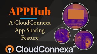 AppHub A CloudConnexa App Sharing Feature