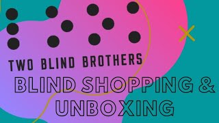 PRODUCT REVIEW: Unboxing Challenge for 2 Blind Brothers | Shop Blind Challenge from 2 Blind Brothers