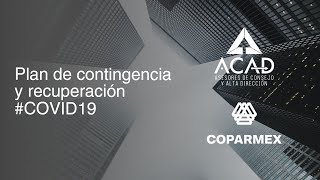 Plan de contingencia y recuperación - COPARMEX Sonora Norte, Aguascalientes, Tijuana y Río Verde