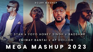 Yo Yo Honey Singh x MC STAN - MEGA MASHUP ft. Badshah, Emiway Bantai, AP Dhillon | Xclbr Mashup 2023