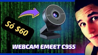 Emeet C955 uma Webcam Full HD por apenas 60 reais!!!