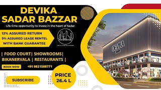 Devika Sadar Bazar | Devika Sadar bazaar investment | Devika Sadar Bazar shop