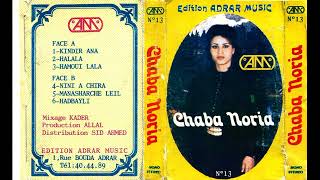 Cheba Noria  - Manasharche Leil (Full K7 Album1989)