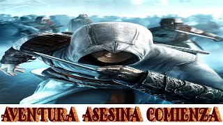 Assasins creed 1 la aventura asesina comienza