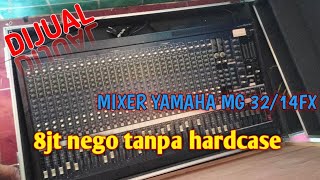 DI JUAL MIXER YAMAHA MG32/14FX MULUS + HARDCASE 9JT NEGO