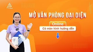 Hướng dẫn các bước thành lập văn phòng đại diện online trên Cổng thông tin quốc gia | Kế toán Anpha