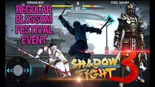 SHADOW FIGHT 3 _ REGULAR BLOSSOM FESTIVAL EVENT