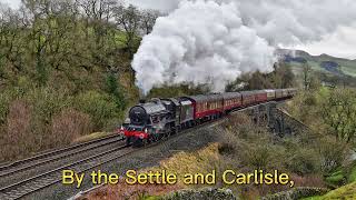 "The Settle & Carlisle" Dave Goulder Railway song