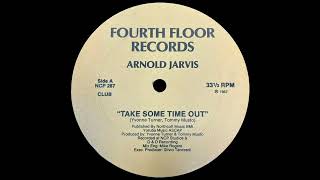 Arnold Jarvis - Take Some Time Out (Club Mix)