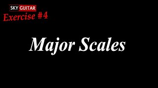 Exercise #4 (Major Scales) TAB