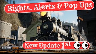 New Rights, Alerts And Pop Ups Update First Looks In RailRoads Online!