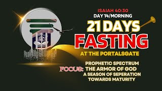 THE IMPORTANCE OF FASTING AS ENDTIMES CHRISTIAN. DAY 14/MORNING