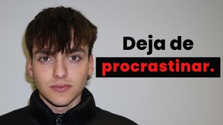 El motivo por el que procrastinas