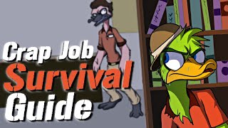 The Crap Job Survival Guide