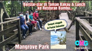 Part 2 : Melawat Sabandar Cowboy Town & Taman Bakau