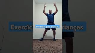 Exercícios para crianças