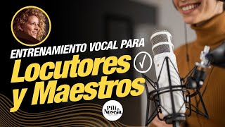 Vocalización para Locutores y Maestros