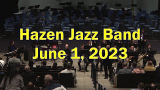 Hazen Jazz Band - End of Year Concert