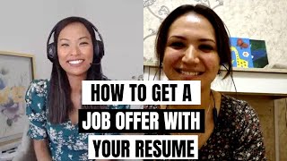 HOW TO GET A JOB OFFER WITH YOUR RESUME | LINDA RAYNIER