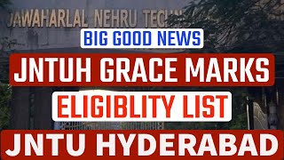 BIG GOOD NEWS REGARDING JNTUH GRACE MARKS ELIGIBLITY LIST#jntuh