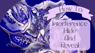 #411 Interference Pigment, Hide And Reveal Fluid Art Bloom! #art