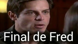 Laços de Família : Final de Fred