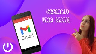 Creare una gmail