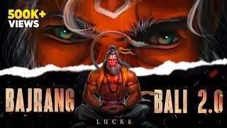 Bajrang Bali 2.0 | Hindi Rap song | Lucke | Ft. Sarvesh | Prod by dean