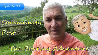 366. Community Post, Channel Update 79 -The Boating Adventure