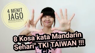 4 Menit JAGO Mandarin !! 8 Kosa Kata Sehari" TKI TAIWAN !!!