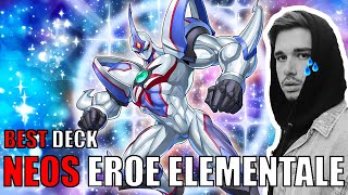 BEST DECK NEOS EROE ELEMENTALE - Yu-Gi-Oh!