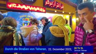 Durch die Straßen von Teheran | 22. Dezember 2022