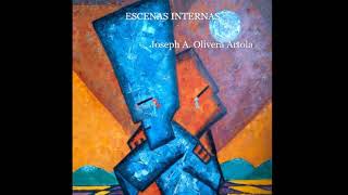 Joseph Olivera - Beings | Internal Scenes