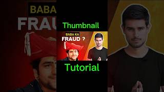 How to create a YouTube Thumbnail like Dhruv Rathee #thumbnailtutorial