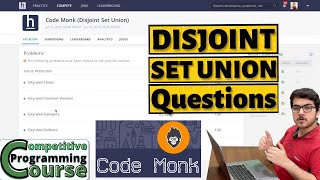 Disjoint Set Union Practice Questions | Code Monk | CP Course | EP 86