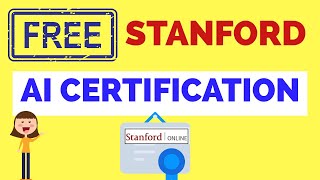 Free Stanford AI Certification | Learn AI For Free from Stanford