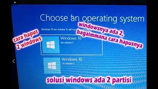 CARA HAPUS WINDOWS ADA 2 PARTISI