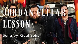 How to play Jordan by Rival Sons Rival Sons Guitar Lesson Rock Guitar Lesson