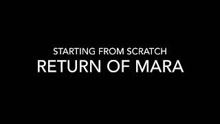 Starting from scratch 2: return of Mara | offical teaser