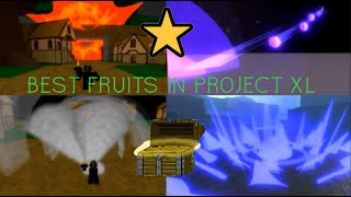 RANKING THE TOP 5 PVP FRUITS IN PROJECT XL ROBLOX!